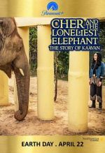 Watch Cher and the Loneliest Elephant 0123movies