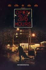 Watch Open 24 Hours 0123movies