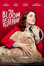 Watch The Bloom of Yesterday 0123movies