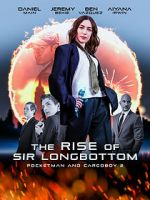 Watch The Rise of Sir Longbottom 0123movies