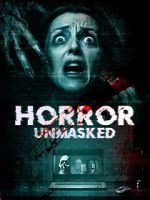 Watch Horror Unmasked 0123movies