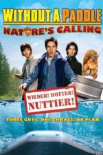 Watch Without a Paddle: Nature's Calling 0123movies