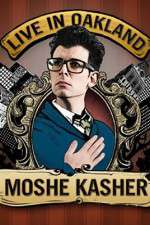 Watch Moshe Kasher Live in Oakland 0123movies