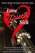 Watch Love Struck Sick 0123movies