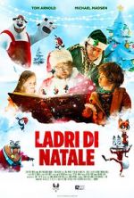 Watch Christmas Thieves 0123movies