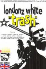 Watch Londonz White Trash 0123movies