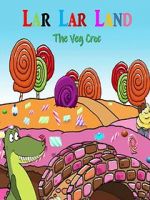 Watch Lar Lar Land - The Veg Croc (Short 2021) 0123movies