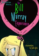 Watch The Bill Murray Experience 0123movies