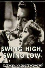 Watch Swing High Swing Low 0123movies