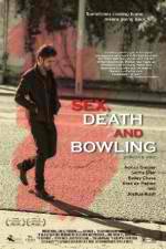 Watch Sex, Death and Bowling 0123movies
