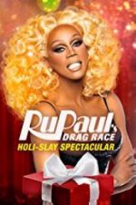 Watch RuPaul\'s Drag Race Holi-Slay Spectacular 0123movies