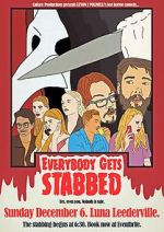 Watch Everybody Gets Stabbed 0123movies