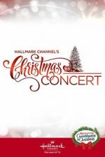 Watch Hallmark Channel\'s Christmas Concert (TV Special 2019) 0123movies
