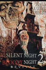 Watch Silent Night, Bloody Night 2: Revival 0123movies