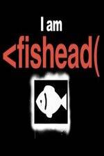 Watch I Am Fishead 0123movies