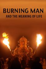 Watch Burning Man and the Meaning of Life 0123movies