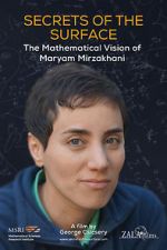 Watch Secrets of the Surface: The Mathematical Vision of Maryam Mirzakhani 0123movies