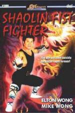 Watch Shaolin Fist Fighter 0123movies