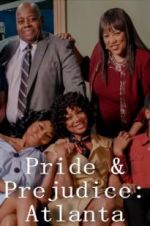 Watch Pride & Prejudice: Atlanta 0123movies