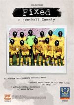 Watch Fixed: A Football Comedy 0123movies