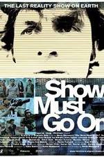 Watch The Show Must Go On 0123movies