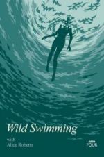 Watch Wild Swimming with Alice Roberts 0123movies
