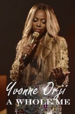 Watch Yvonne Orji: A Whole Me (TV Special 2022) 0123movies