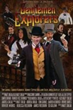 Watch Gentlemen Explorers 0123movies