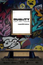 Watch DUALITY a graffiti story... 0123movies