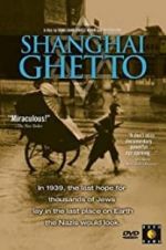 Watch Shanghai Ghetto 0123movies