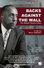 Watch Backs Against the Wall: The Howard Thurman Story 0123movies