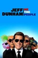 Watch Jeff Dunham: Me the People (TV Special 2022) 0123movies