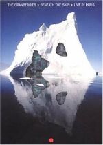 Watch The Cranberries: Beneath the Skin - Live in Paris 0123movies