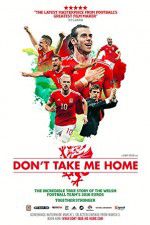 Watch Don\'t Take Me Home 0123movies