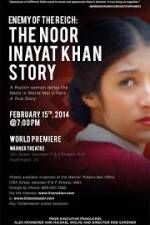 Watch Enemy of the Reich: The Noor Inayat Khan Story 0123movies
