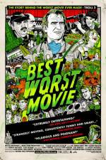 Watch Best Worst Movie 0123movies