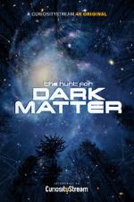 Watch The Hunt for Dark Matter (Short 2017) 0123movies