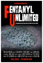 Watch F. U. (Fentanyl Unlimited) 0123movies