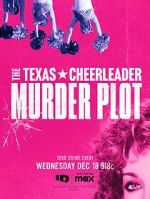 Watch The Texas Cheerleader Murder Plot 0123movies