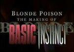 Watch Blonde Poison: The Making of \'Basic Instinct\' 0123movies