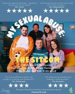 Watch My Sexual Abuse: The Sitcom (TV Special 2024) 0123movies