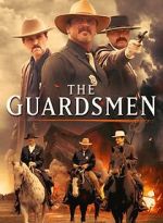 Watch The Guardsmen 0123movies