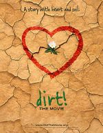 Watch Dirt! The Movie 0123movies