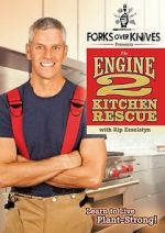 Watch Forks Over Knives Presents: The Engine 2 Kitchen Rescue 0123movies