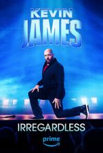 Watch Kevin James: Irregardless 0123movies