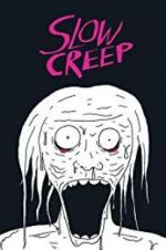Watch Slow Creep 0123movies