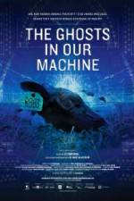 Watch The Ghosts in Our Machine 0123movies