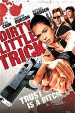 Watch Dirty Little Trick 0123movies