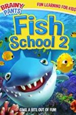 Watch Fish School 2 0123movies