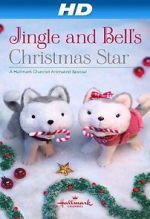 Watch Jingle & Bell\'s Christmas Star 0123movies